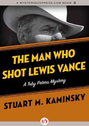 [Toby Peters 11] • The Man Who Shot Lewis Vance